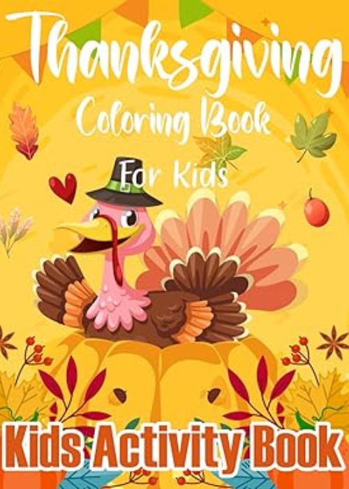 Happy Thanksgiving: Activity Workbook for Kids (Holidays Activity Coloring Book Pack)