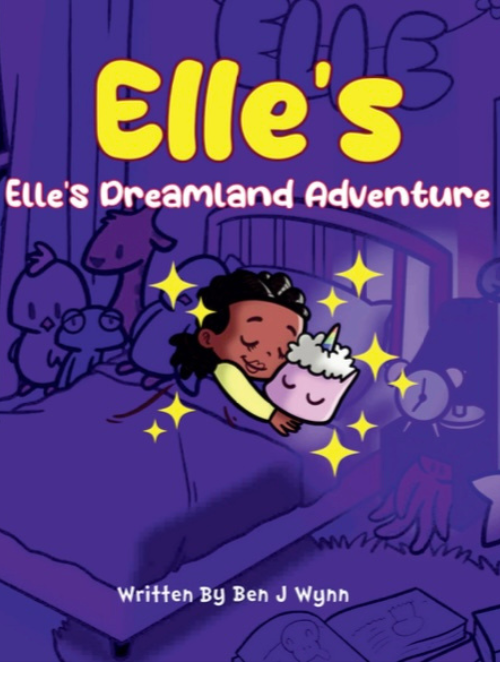 Elle's Dreamland Adventure (Elle's Adventures Book 1)